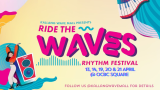 KALLANG WAVE MALL PRESENTS RIDE THE WAVES RHYTHM FESTIVAL