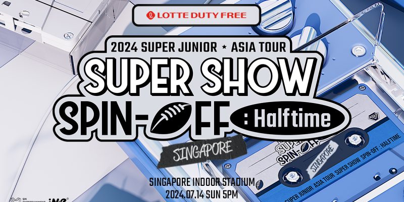 2024 SUPER JUNIOR”SUPER SHOW SPIN-OFF:HALFTIME” IN SINGAPORE