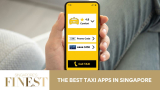 The Finest Taxi Apps in Singapore