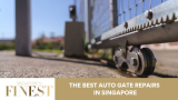 The Finest Auto Gate Repairs in Singapore