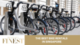 The Finest Bike Rentals in Singapore