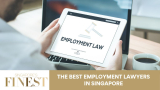 The Finest Employment Lawyers in Singapore