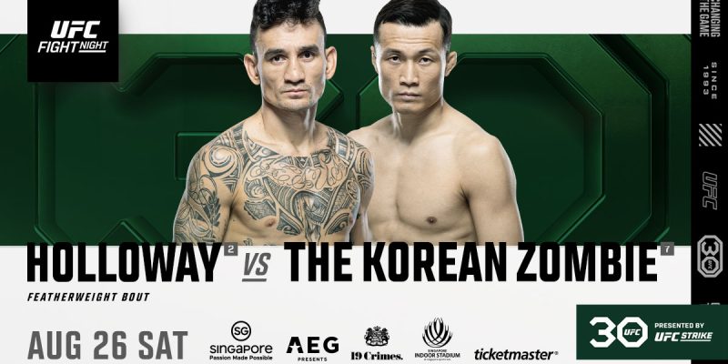 UFC FIGHT NIGHT: HOLLOWAY VS. THE KOREAN ZOMBIE