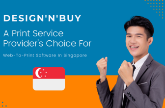 Design’N’Buy: A Print Service Provider’s Choice For Web-To-Print Software In Singapore