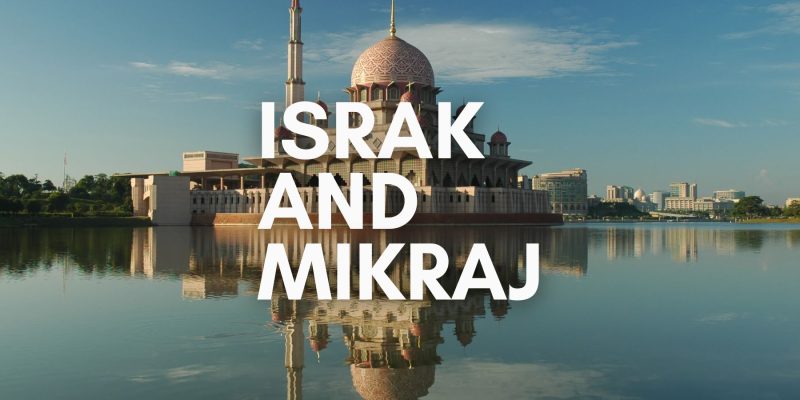 Israk and Mikraj