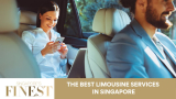 The Finest Limousine Services in Singapore