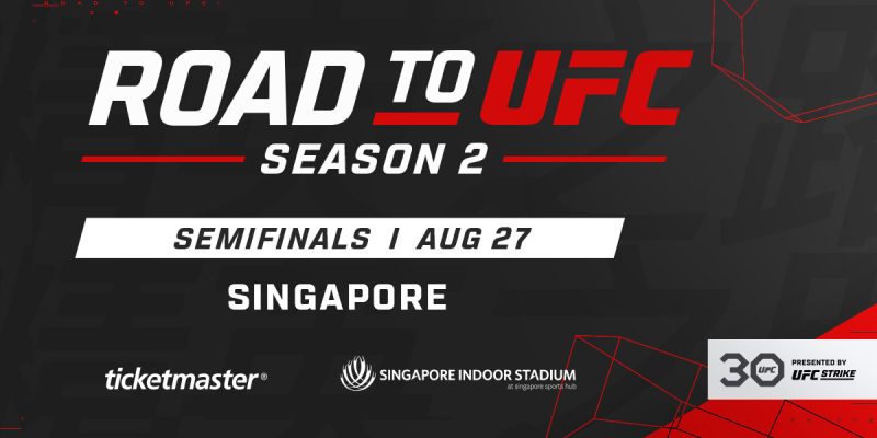 ROAD TO UFC SEASON 2: SEMIFINALS IN SINGAPORE