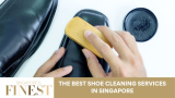The Finest Shoe Cleaning Services in Singapore