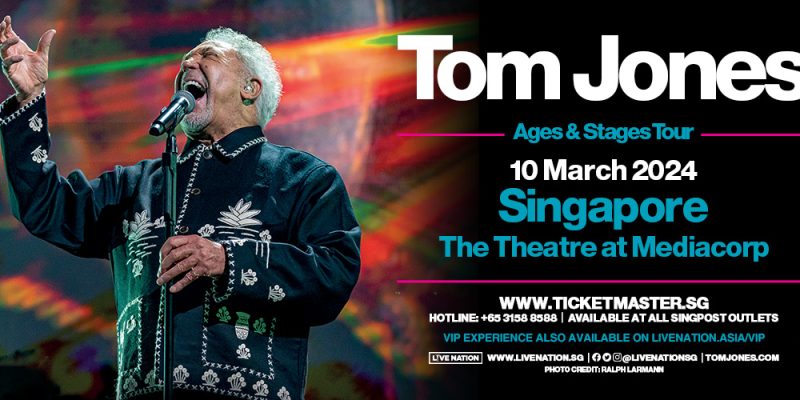 Tom Jones Ages & Stages Tour in Singapore 2024
